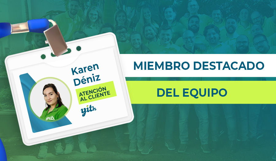 Miembro destacado del equipo; conoce a Karen, quien cuida de los clientes con cariño