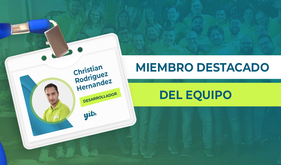 Miembro destacado del equipo; Christian, una de las últimas incorporaciones a nuestro equipo de desarrollo