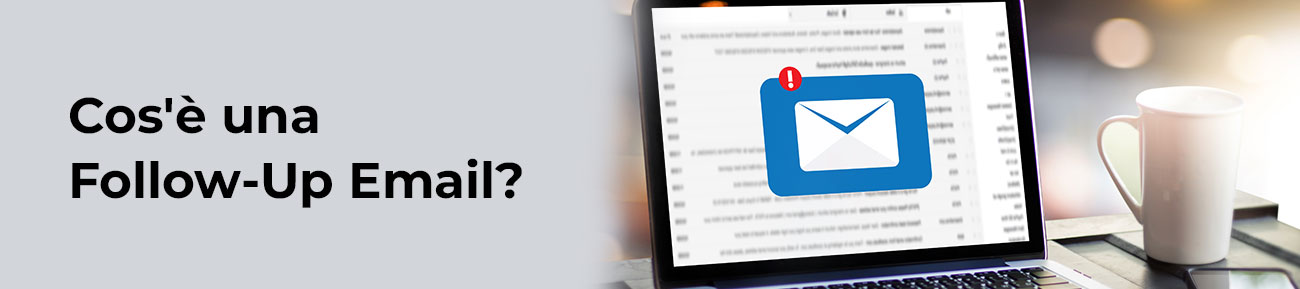 Cos'è una Follow-Up Email?