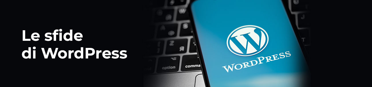 Le sfide di WordPress