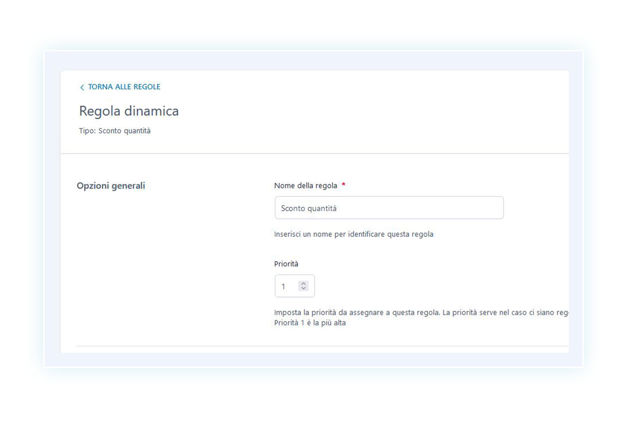 Scegli su quali prodotti verrà applicata la regola promozionale
