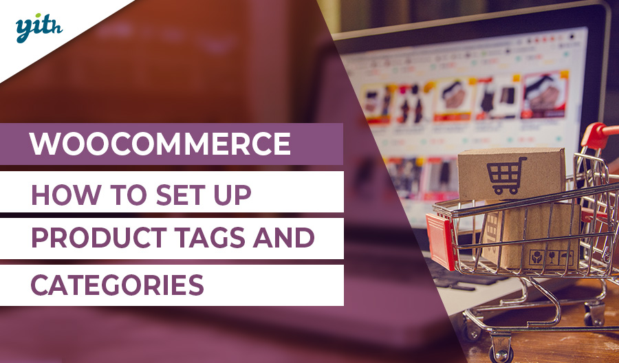 WooCommerce: How to set up product tags and categories